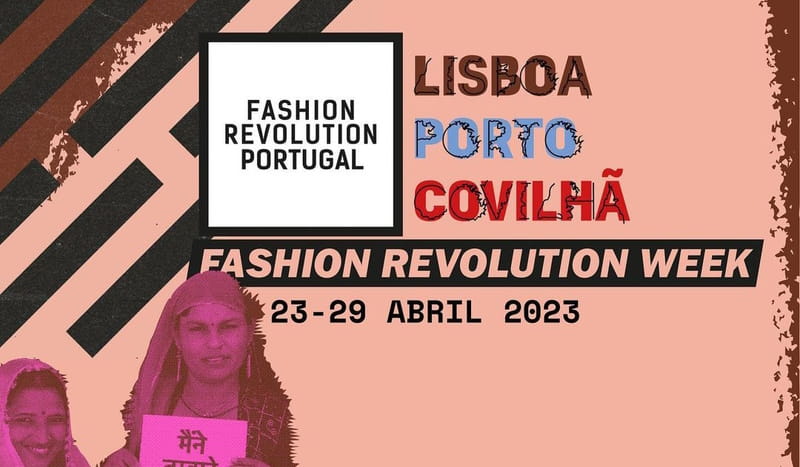 Fashion Revolution Week 2023 vai expor a realidade têxtil portuguesa